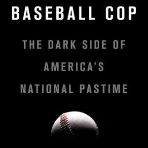 Baseball Cop Hardcover – August 28, 2018